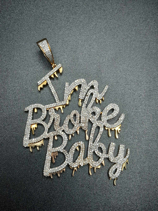 10kt Gold "I'm Broke Baby" Pendant